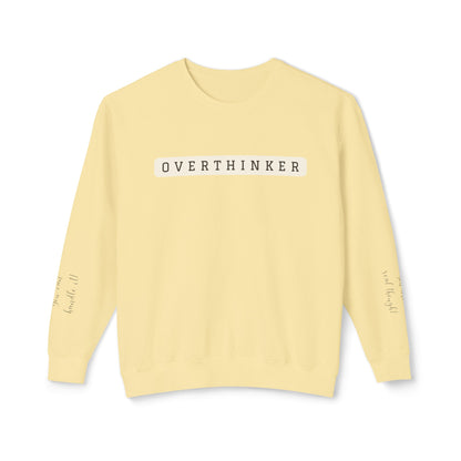 Crewneck - Overthinker with sleeve messages