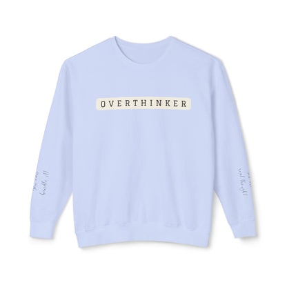 Crewneck - Overthinker with sleeve messages