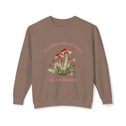 Crewneck - Be a Mushroom