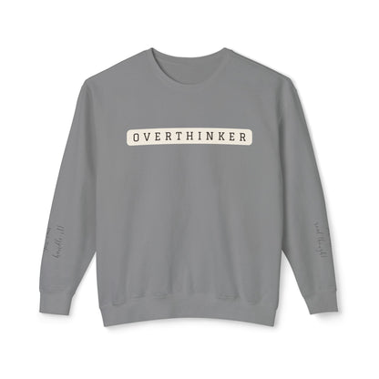 Crewneck - Overthinker with sleeve messages