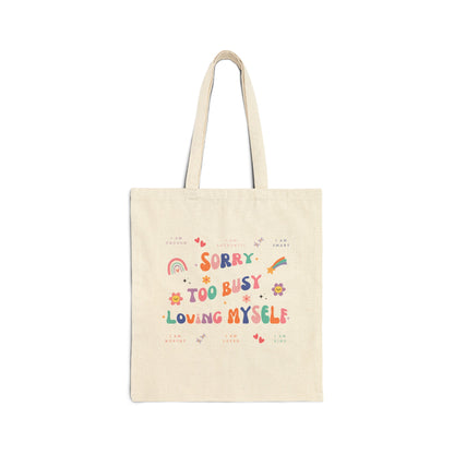 Tote Bag - Too Busy Loving Myself