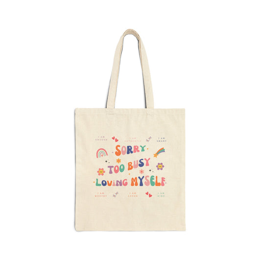 Tote Bag - Too Busy Loving Myself