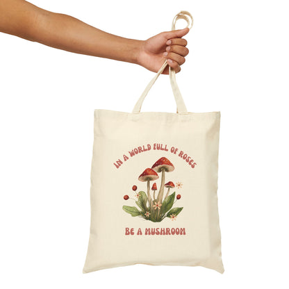 Tote Bag - Be A Mushroom