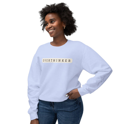 Crewneck - Overthinker with sleeve messages