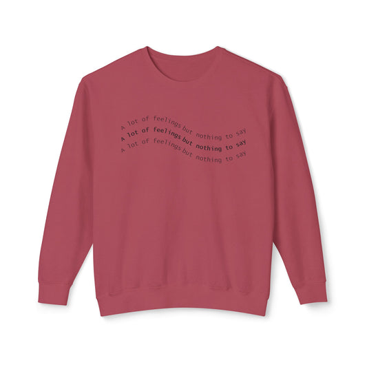 Crewneck - A Lot of Feelings