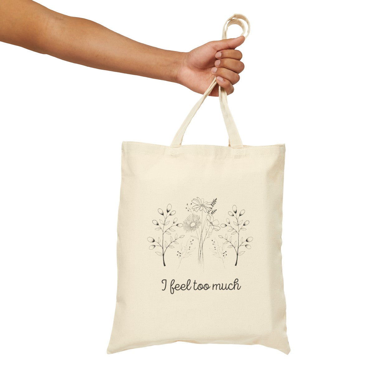 Tote Bag - I Feel Too Much