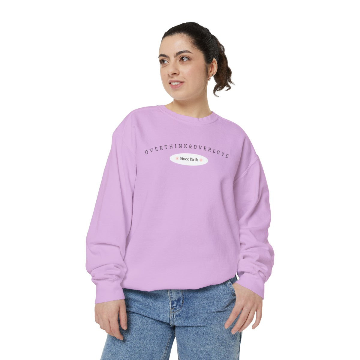 Crewneck - Overthink and Overlove