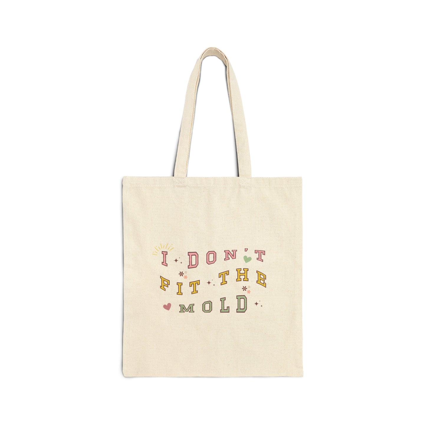 Tote Bag -  I Don't Fit The Mold